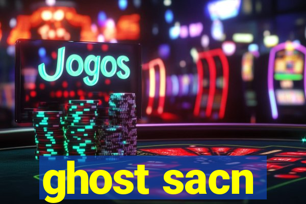 ghost sacn
